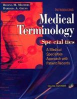 Medical Terminology Specialties: A Medical Specialties Approach 0803613318 Book Cover