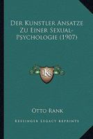 Der Künstler: Ansätze zu einer Sexual-Psychologie B0BPMTPVL8 Book Cover