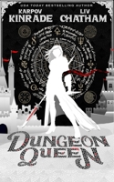 Dungeon Queen 1939559650 Book Cover