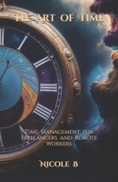The Art of Time: Time Management for Freelancers and Remote Workers B0GHKCWSLH Book Cover