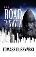 The Road to Navia 1947228463 Book Cover