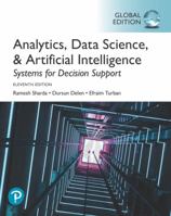 Analytics, Data Science, & Artificial Intelligence: Systems for Decision Support 0135192013 Book Cover