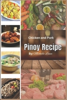 Pinoy Recipe Book: Pork And Chicken B0DVGQG1WL Book Cover