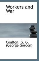 Workers and War 0526595671 Book Cover