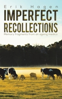 Imperfect Recollections 1528991362 Book Cover
