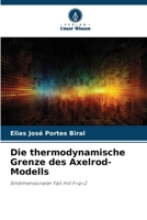 Die thermodynamische Grenze des Axelrod-Modells (German Edition) 6209573673 Book Cover