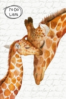 To Do Lists Notebook, Mother & Baby Giraffes: 100 Pages of To Do Lists To Organize Your Life and Track What You Accomplish 1711518573 Book Cover
