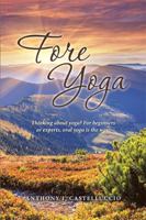 Fore Yoga 1984509977 Book Cover