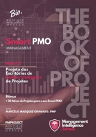Smart PMO: Projeto dos Escritórios de Gestão Inteligentes de Projetos, Book #2: The Book of Project (MANAGEMENT) (Portuguese Edition) B0FNRVQ6D6 Book Cover