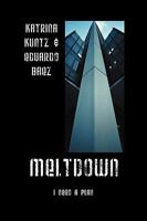 Meltdown: I Need a Plan 1432740881 Book Cover