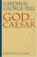 God and Caesar: Selected Essays on Religion, Politics, and Society 081321503X Book Cover