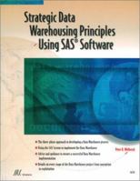 Strategic Data Warehousing Principles Using SAS Software 158025151X Book Cover