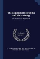 Theological Encyclopaedia And Methodology: On The Basis Of Hagenbach 1376799006 Book Cover