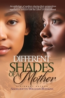 Different Shades of a Mother B0F8HT3NYV Book Cover