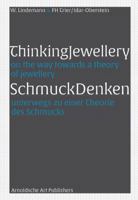 Thinking Jewellery: On the Way Towards a Theory of Jewellery 3897903261 Book Cover