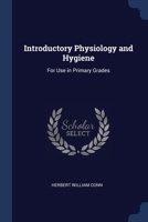Introductory Physiology and Hygiene: For Use in Primary Grades 1022774905 Book Cover