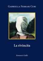 La rivincita: romanzo giallo 1447863690 Book Cover