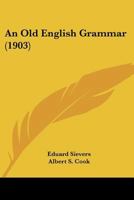 An Old English Grammar 1018471162 Book Cover