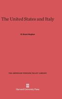 The United States and Italy, 3rd enlarged edition (American Foreign Policy Library) 0674499077 Book Cover