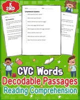 CVC Words Decodable Passages Kindergarten Reading Comprehension for K - 2nd: Enhance early literacy with engaging CVC word passages. Perfect for ... Improve reading comprehension effortlessly. B0CST7RQJK Book Cover