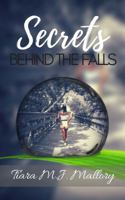 Secrets Behind the Falls 1645166368 Book Cover