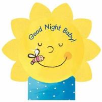 Good Night Baby! (Mini Petal Board Book) 0735821208 Book Cover