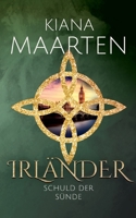 Irländer: Schuld der Sünde 3759703429 Book Cover