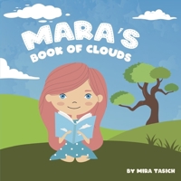 Mara's Book of Clouds 1687043183 Book Cover