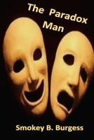 The Paradox Man 1548717231 Book Cover