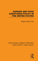 Hunger and Food Assistance Policy in the United States 0367275937 Book Cover