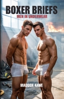 Boxer Briefs: Men in Underwear B0F9TPLJHK Book Cover