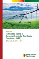 Reflexões sobre o Desenvolvimento Territorial Brasileiro (DTR) 6139677904 Book Cover