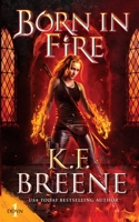 Born in Fire 1732798974 Book Cover