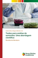 Testes para análise de sementes: Uma abordagem científica (Portuguese Edition) 620676124X Book Cover