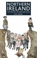 Northern Ireland: The Politics of War and Peace 0333729692 Book Cover