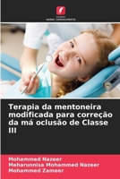 Terapia da mentoneira modificada para correção da má oclusão de Classe III (Portuguese Edition) 6207925408 Book Cover