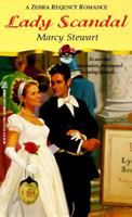 Lady Scandal (Zebra Regency Romance) 0821759558 Book Cover
