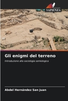 Gli enigmi del terreno (Italian Edition) 6208985366 Book Cover