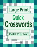 Large Print Quick Crosswords 1542635926 Book Cover