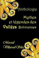 Mythes Et L�gendes Des Vall�es Boliviennes 1973552825 Book Cover