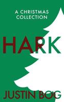 Hark: A Christmas Collection 098547517X Book Cover