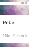 Rebel 1713618036 Book Cover