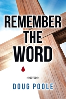 Remember the Word 1973684918 Book Cover