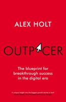 Outpacer: Nine vital lessons for success in the new world of work 1529146143 Book Cover