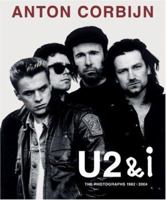 U2 & I: The Photographs 1982-2004 3829603193 Book Cover