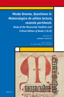 Nicole Oresme, Questiones in Meteorologica de Ultima Lectura, Recensio Parisiensis: Study of the Manuscript Tradition and Critical Edition of Books ... and Early Modern Philosophy and Science) 900446140X Book Cover