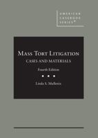 Mass Tort Litigation, Cases and Materials 1684679583 Book Cover