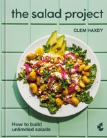 The Salad Project: How to Build Unlimited Salads [A Cookbook] 0593839587 Book Cover