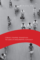 China's Trapped Transition: The Limits of Developmental Autocracy 067402754X Book Cover