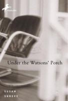 Under the Watsons' Porch 0440419697 Book Cover